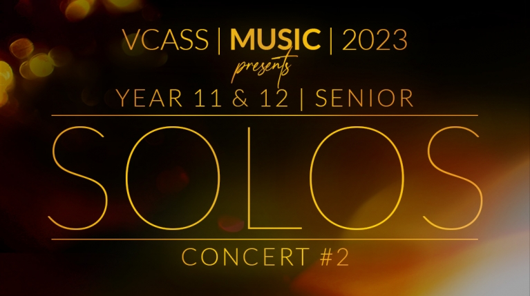 2023-VCASS-MUSIC-Year11&12-SolosConcert#2-WebImage