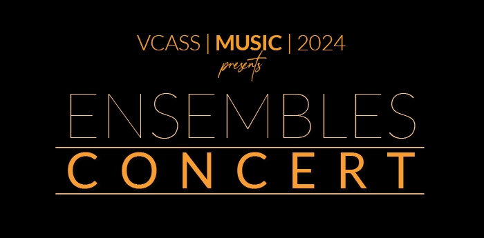 2024-VCASS-MUSIC-EnsemblesConcert-WebImage