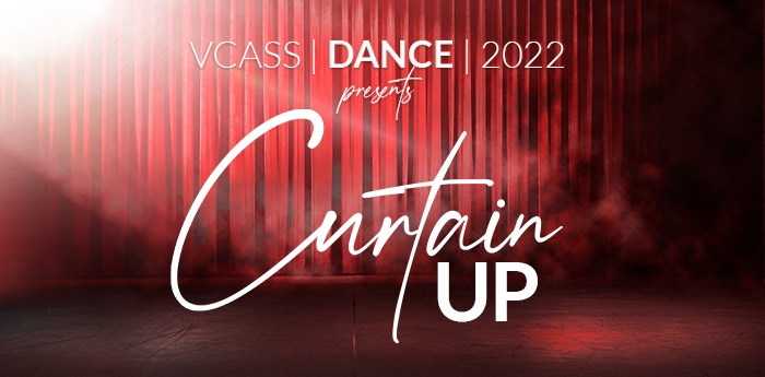 2022-VCASS-DANCE-CurtainUp-WebImage